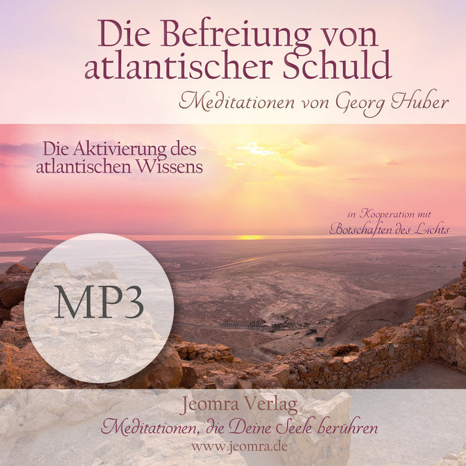 mp3 Meditation Befreiung aus atlantischer Schuld