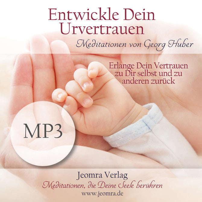 mp3 Meditation Entwickle dein Urvertrauen