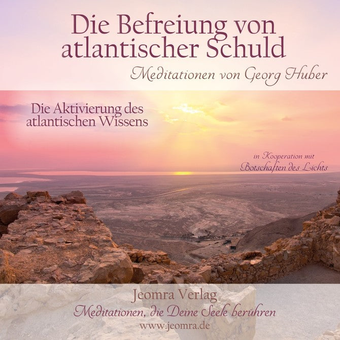 Meditation Befreiung aus atlantischer Schuld