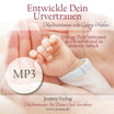 Entwickle Dein Urvertrauen - MP3 (Download)