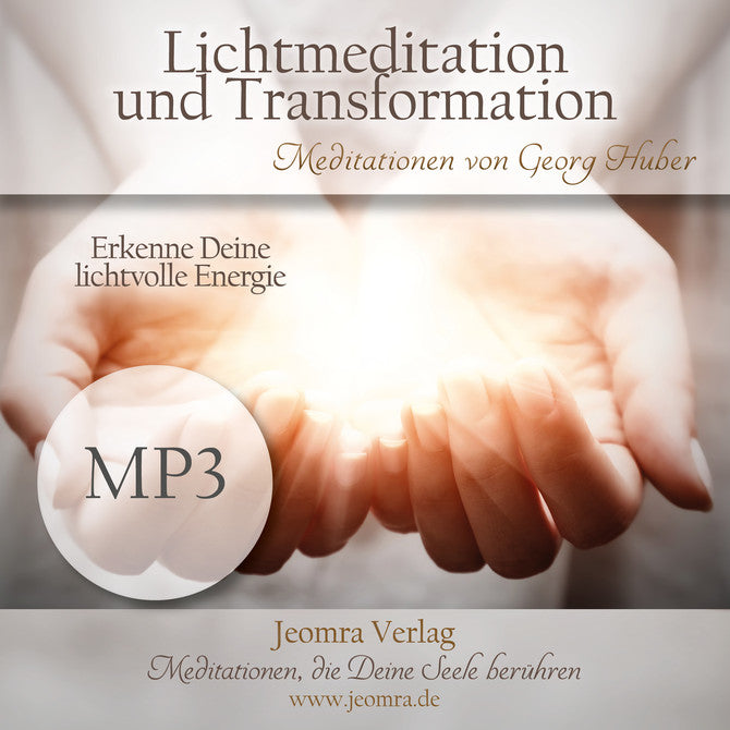 Lichtmeditation und Transformation - MP3