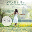 Öffne dein Herz für die Selbstliebe - MP3 (Download)