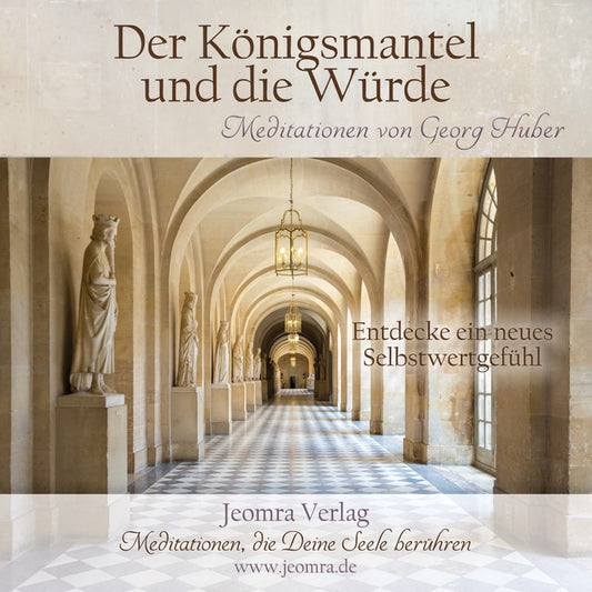 Meditation Königsmantel und die Würde
