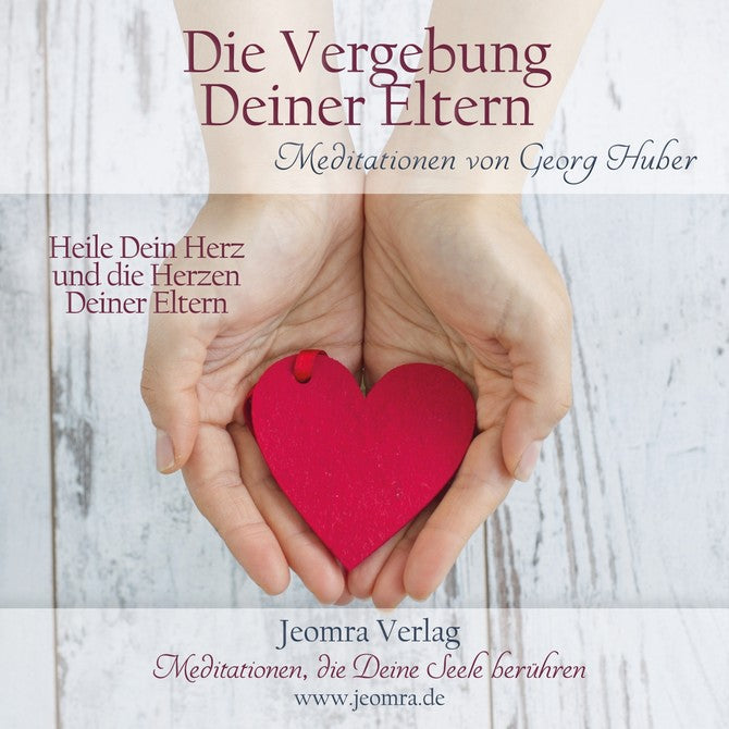 Meditation Die Vergebung deiner Eltern