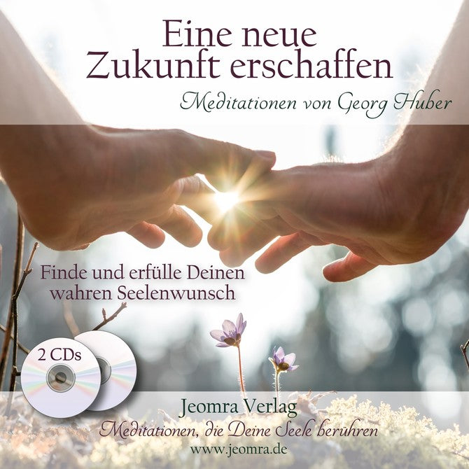 Meditation Eine neue Zukunft erschaffen