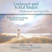 Loslassen und Schlaf finden - Meditations-CD